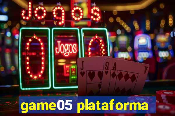 game05 plataforma